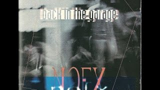 NOFX - Back in the Garage (1994 KTS)