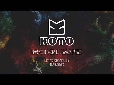 KOTO Club RASCO b2b LUKAS PIKE Live Set 19.02.2022