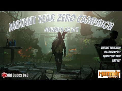 Mutant Year Zero RPG live Campaign on Foundry VTT, S1 E1 Newbies