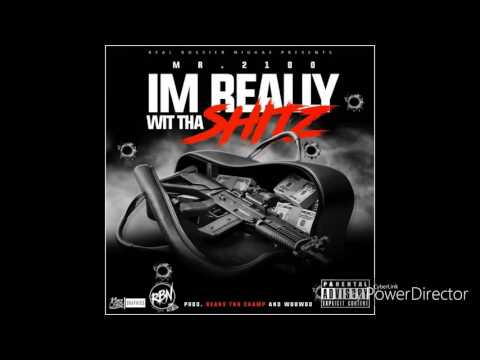 (RBNMG)Mr.2100 ft Murda Mark " Really Wit DA Shit "