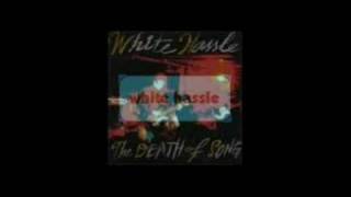 White Hassle- She's Dead
