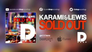 Karami & Lewis - Sold Out (Radio Edit)