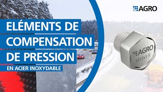 Éléments de compensation de pression.