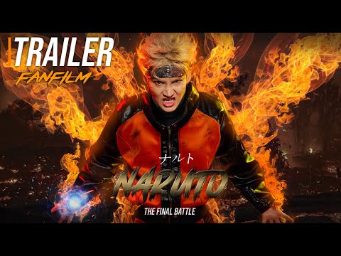 [Trailer] NARUTO &quot;The Final Battle&quot; Live-Action FanFilm by Golf Pichaya