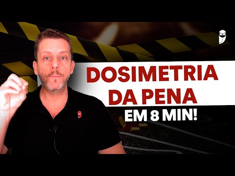 Entenda como é a dosimetria da pena na Prova da OAB [é mais fácil do que parece]