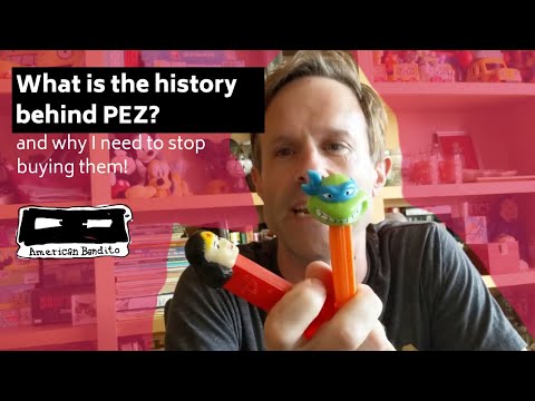 What is the history behind PEZ? And why I need to stop buying them.