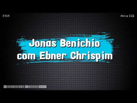 548 - HINOS CCB   Jonas Benichio com Ebner Chrispim