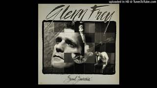 I Did It For Your Love-GLENN FREY-1988-