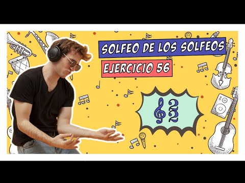 Lección 56, SOLFEO DE LOS SOLFEOS (REDUCCIÓN del Ejercicio anterior a CORCHEAS🎵)