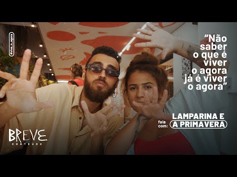 Fala, Lamparina e a Primavera | Sobre viver o agora. #FalaBreve