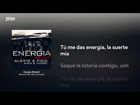 Energía (Remix) - Alexis & Fido, Wisin & Yandel [Letra / Lyrics]
