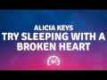 Alicia Keys Try Sleeping With A Broken Heart Lyrics