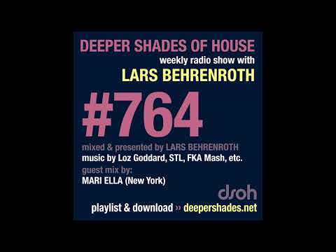 Deeper Shades Of House 764 w/ exclusive guest mix by MARI ELLA (New York) - Deep House Radio Show