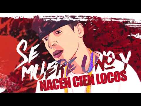 John Bori - Muere uno Nacen 100 Locos- John Bo