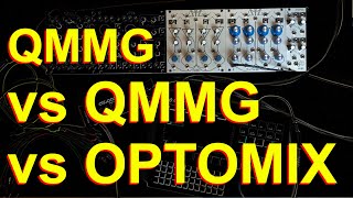 Video thumbnail for Make Noise QMMG vs QMMG vs Optomix by Stazma