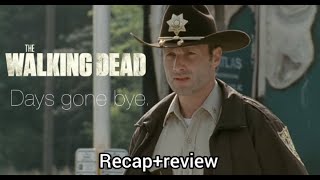The walking dead season 1 episode 1 recap and review.