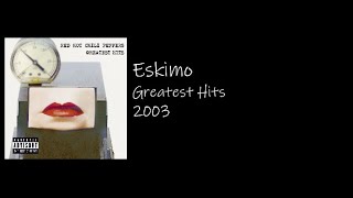 Red Hot Chili Peppers - Eskimo (Legendado PT-BR)