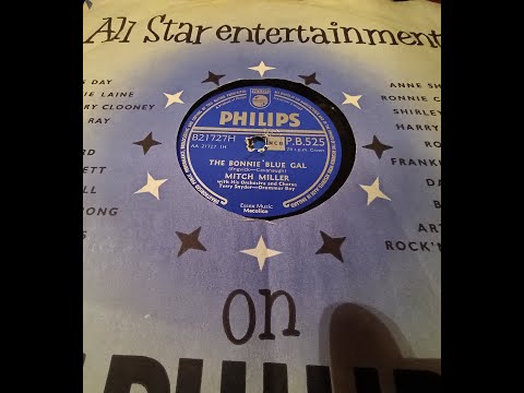 The Bonnie Blue Gal - Mitch Miller - 78rpm