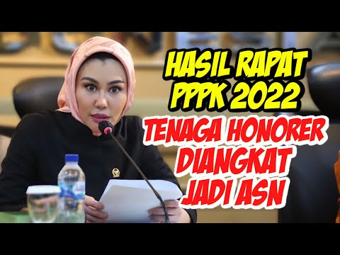 HASIL RAPAT PPPK 2022 PENYELESAIAN STATUS HONORER JADI PPPK PADA PPPK TAHAP 3
