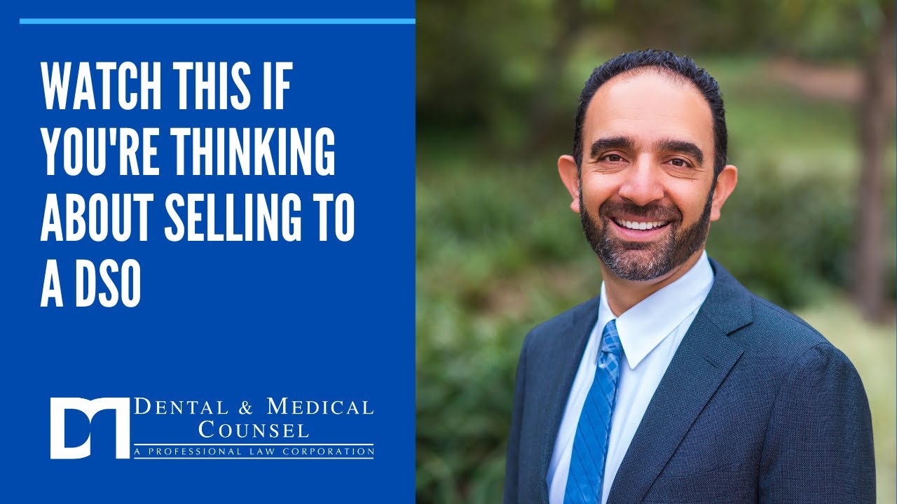 Watch This If You're Thinking About Selling to a DSO.