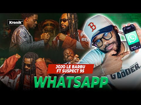 JOJO THE BEARDED FT SUSPECT 95 REACTION - WHATSAPP