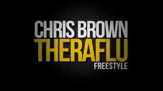 Chris Brown - Theraflu (Freestyle)