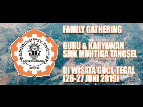 JALAN JALAN KE GUCI | FAMILY GATHERING MUHTIGA