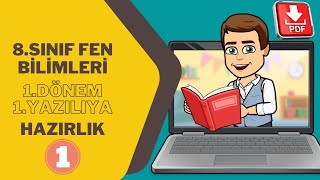 Fen Bilimleri 8.Sınıf 1.Dönem 1.Yazılı Hazırlık-1