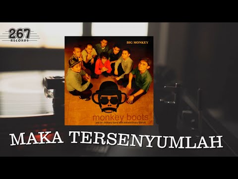 Monkey Boots - Maka Tersenyumlah (Official Lyric Video)
