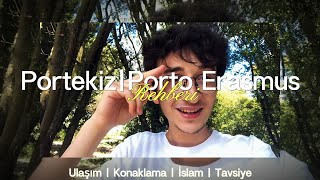 Türkiye'den Porto'ya Erasmus: Ulaşım, İslam ve Konaklama Rehberi