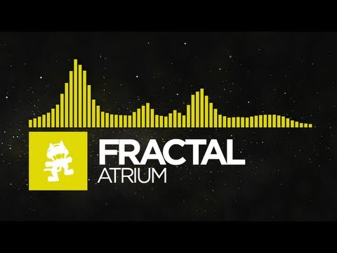 [Electro] - Fractal - Atrium [Monstercat Release]