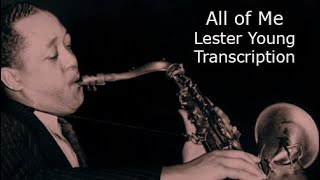 All of Me. Lester Young&#39;s (Bb) Solo. Transcribed by Carles Margarit.