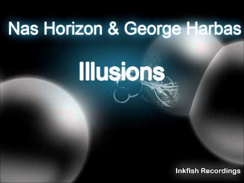 Nas Horizon & George Harbas - Illusions
