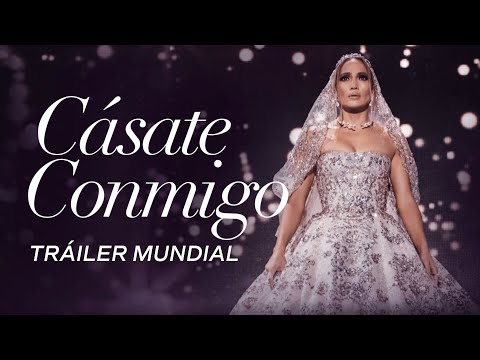 CÁSATE CONMIGO - Tráiler Oficial (Universal Pictures) - HD