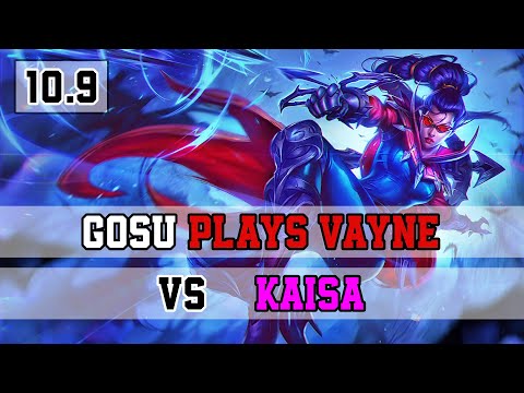 GOSU PLAYS VAYNE VS KAISA | Bot Lane | Full Gameplay 10.9