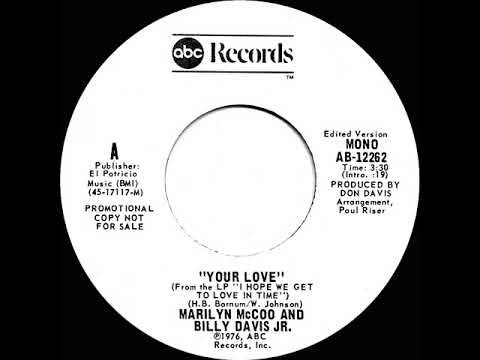1977 Marilyn McCoo & Billy Davis, Jr. - Your Love (mono radio promo 45)