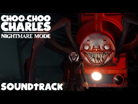 Choo Choo Charles | Nightmare Mode | Full Soundtrack