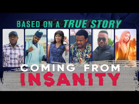 COMING FROM INSANITY | NOLLYWOOD MOVIE |Gabriel Afolayan, Damilola Adegbite, Sharon Ooja, B Ninalowo