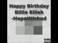 Happy Birthday Billie Eilish ️