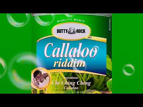 Chi Ching Ching - Callaloo (Official Audio) June 2019