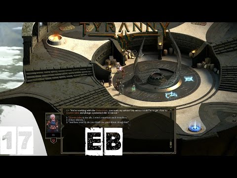 Tyranny Walkthrough - Eb the Tidecaster Companion Part 17