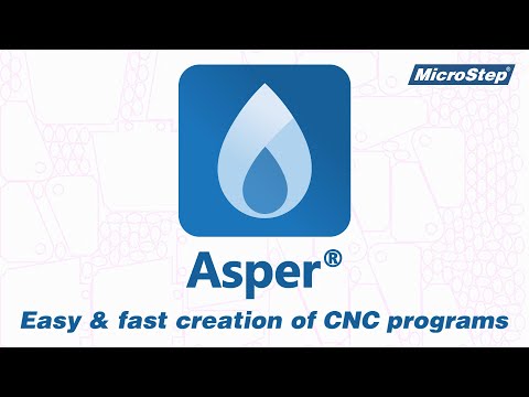 Asper CAM – Easy & fast creation of CNC programs by MicroStep / Video - MicroStep