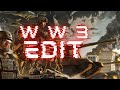 WELCOME TO WW3  (POSSIBLE WW3 EDIT)