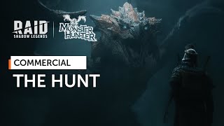 RAID: Shadow Legends x Monster Hunter | The Hunt (Official Commercial)