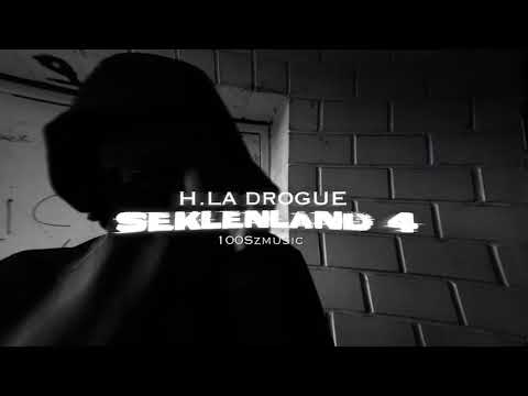 H.LA DROGUE - SEKLENLAND #4