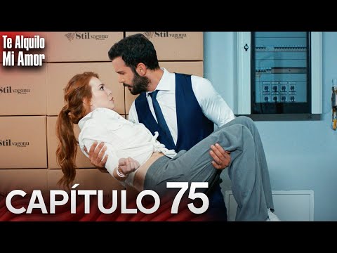 Te Alquilo Mi Amor - Capitulo 75  Completo en Español - Serie Turca Doblada al Español | Kiralık Aşk