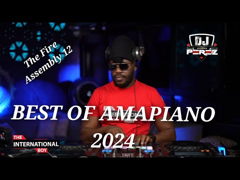 BEST OF AMAPIANO MIX 2024 | DJ PEREZ | Biri Marung, Saba Julukisa, Ebasini, Yebo Lapho, Iyasha'Imoto