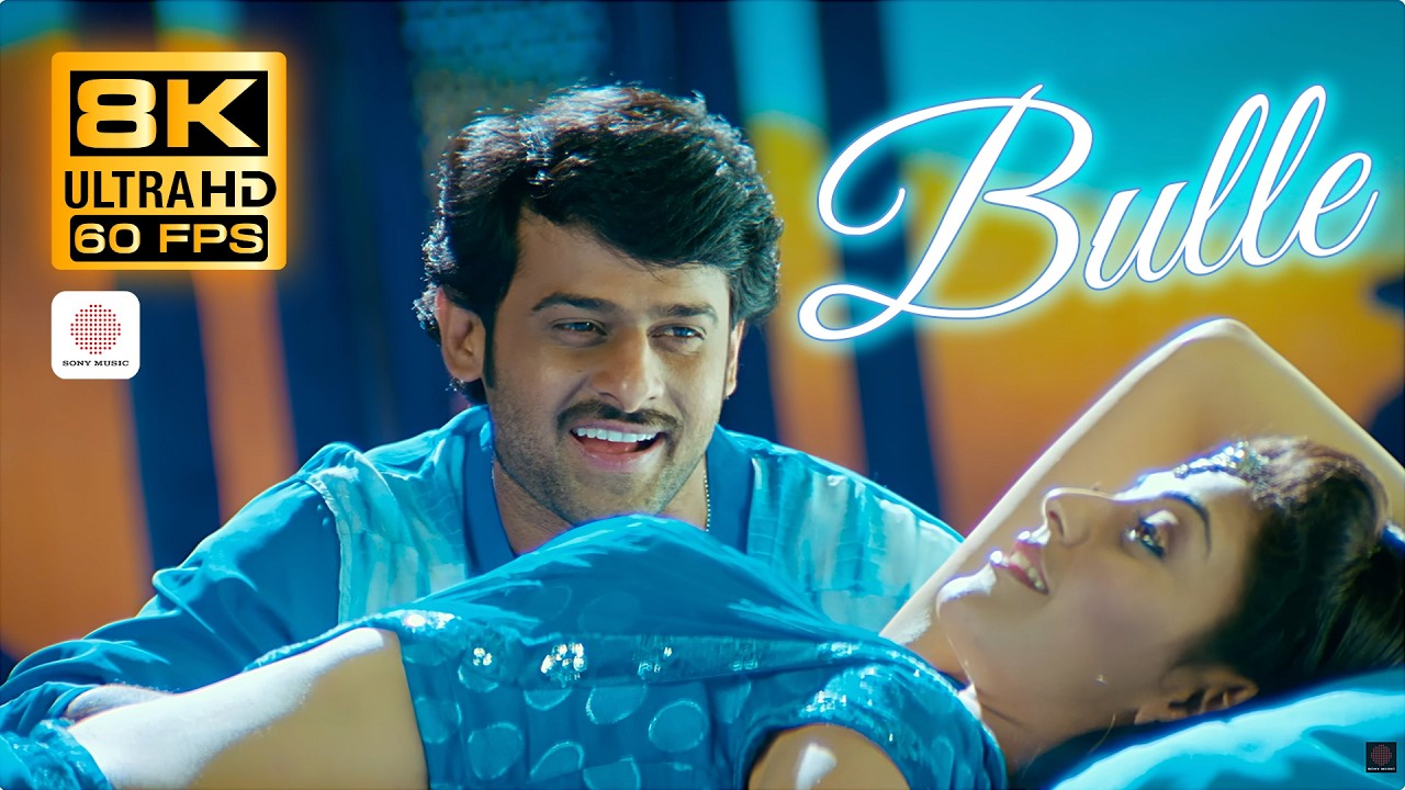 Darling - Bulle 8K 60FPS Video Song | Prabhas, Kajal Agarwal | G.V. Prakash Kumar