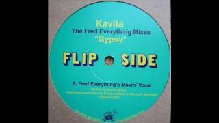 Kavita  -  Gypsy (Fred Everything's Movin' Vocal)