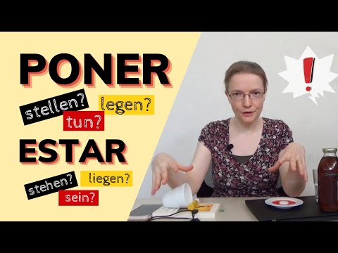 PONER en ALEMÁN: stellen legen tun ➡ ESTAR: stehen liegen sein